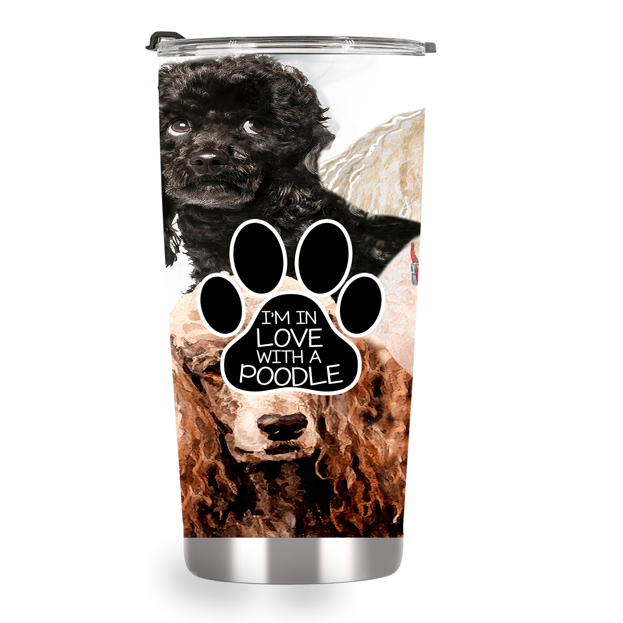 _Poodle tumbler, I'm in love with a poodle